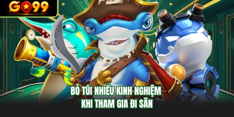 bo tui nhieu kinh nghiem khi tham gia di san