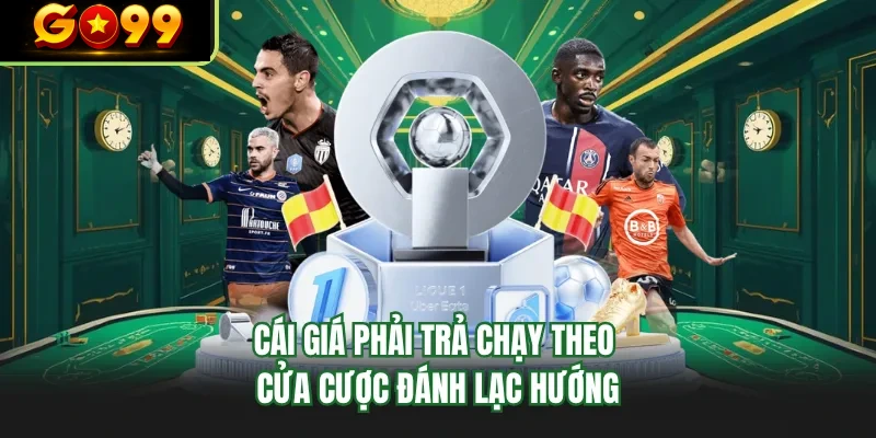 cai gia phai tra chay theo cua cuoc danh lac huong