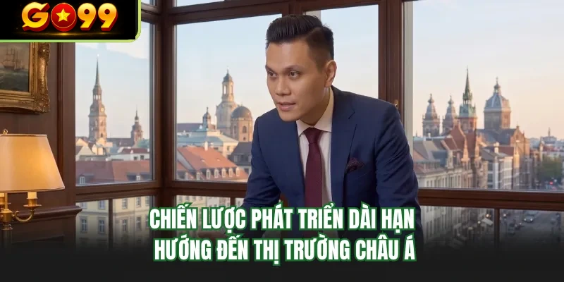 chien luoc phat trien dai han huong den thi truong chau a