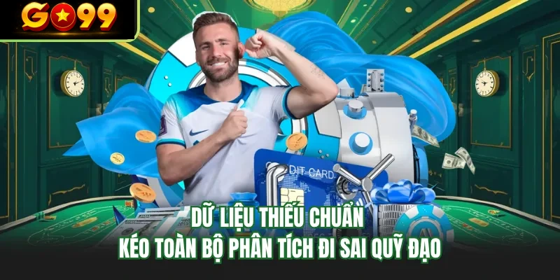 du lieu thieu chuan keo toan bo phan tich di sai quy dao du lieu thieu chuan keo toan bo phan tich di sai quy dao