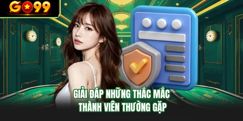 giai dap nhung thac mac thanh vien thuong gap giai dap nhung thac mac thanh vien thuong gap