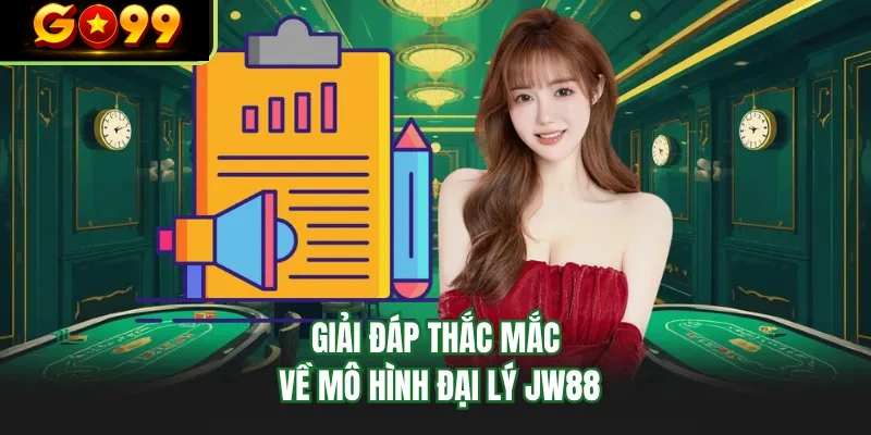 giai dap thac mac ve mo hinh dai ly go99 giai dap thac mac ve mo hinh dai ly go99