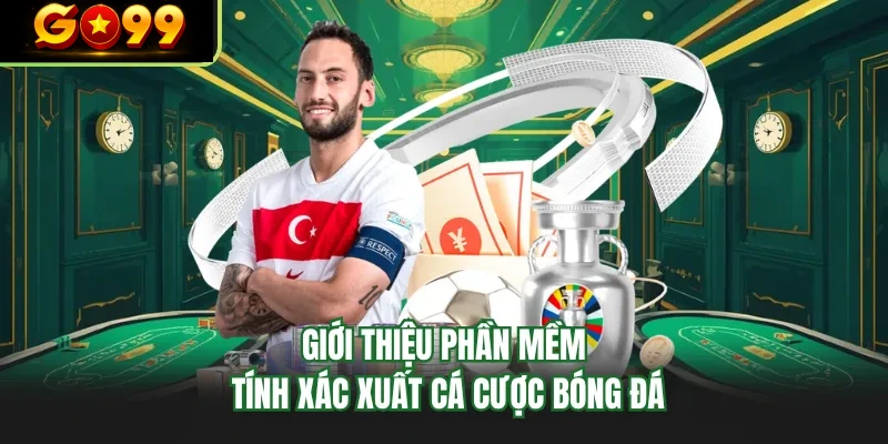gioi thieu phan mem tinh xac xuat ca cuoc bong da