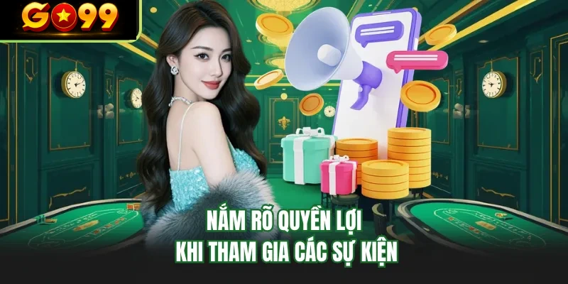 nam ro quyen loi khi tham gia cac su kien