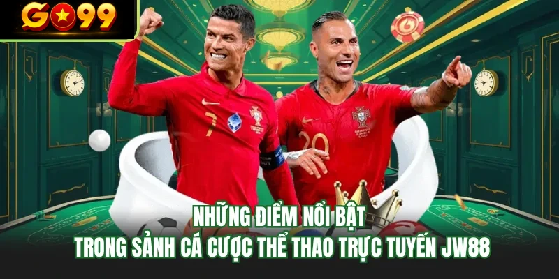nhung diem noi bat trong sanh ca cuoc the thao truc tuyen go99 nhung diem noi bat trong sanh ca cuoc the thao truc tuyen go99