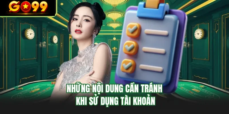 nhung noi dung can tranh khi su dung tai khoan nhung noi dung can tranh khi su dung tai khoan