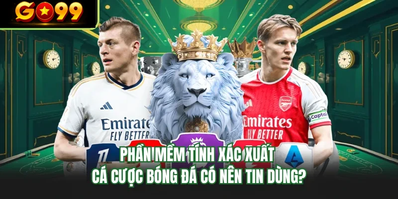 phan mem tinh xac xuat ca cuoc bong da co nen tin dung